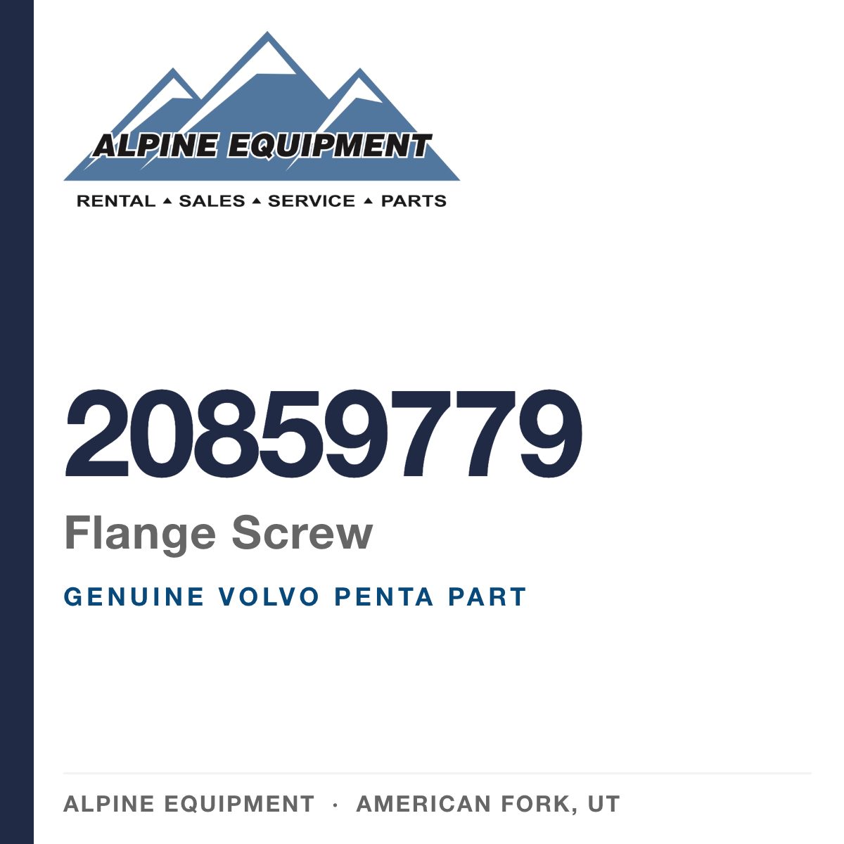 Volvo Penta 20859779 Flange Screw — genuine part from Alpine Equipment, American Fork UT