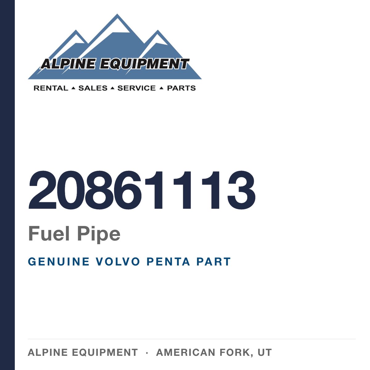 Volvo Penta 20861113 Fuel Pipe — genuine part from Alpine Equipment, American Fork UT