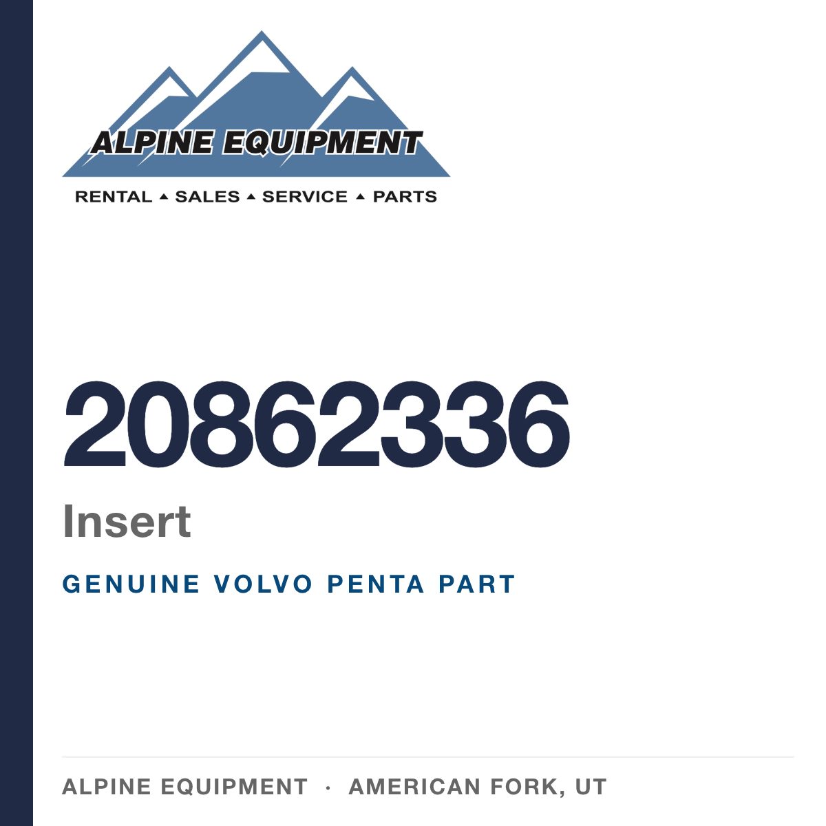 Volvo Penta 20862336 Insert — genuine part from Alpine Equipment, American Fork UT