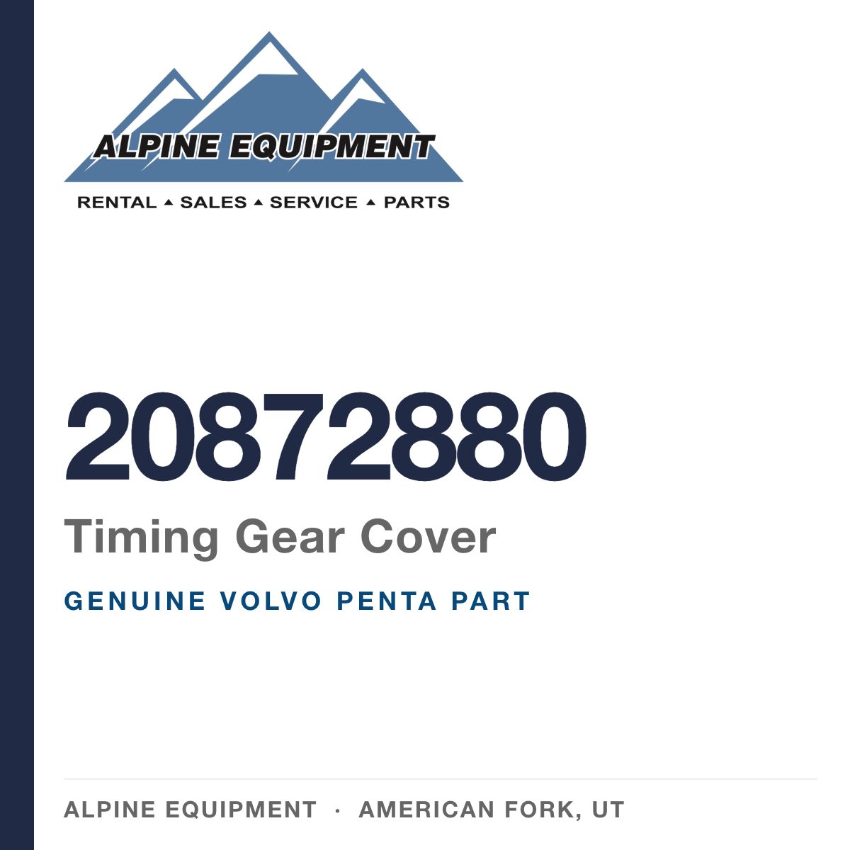 Volvo Penta 20872880 Timing Gear Cover — genuine part from Alpine Equipment, American Fork UT