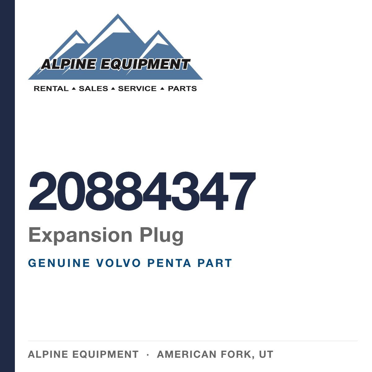 Volvo Penta 20884347 Expansion Plug — genuine part from Alpine Equipment, American Fork UT