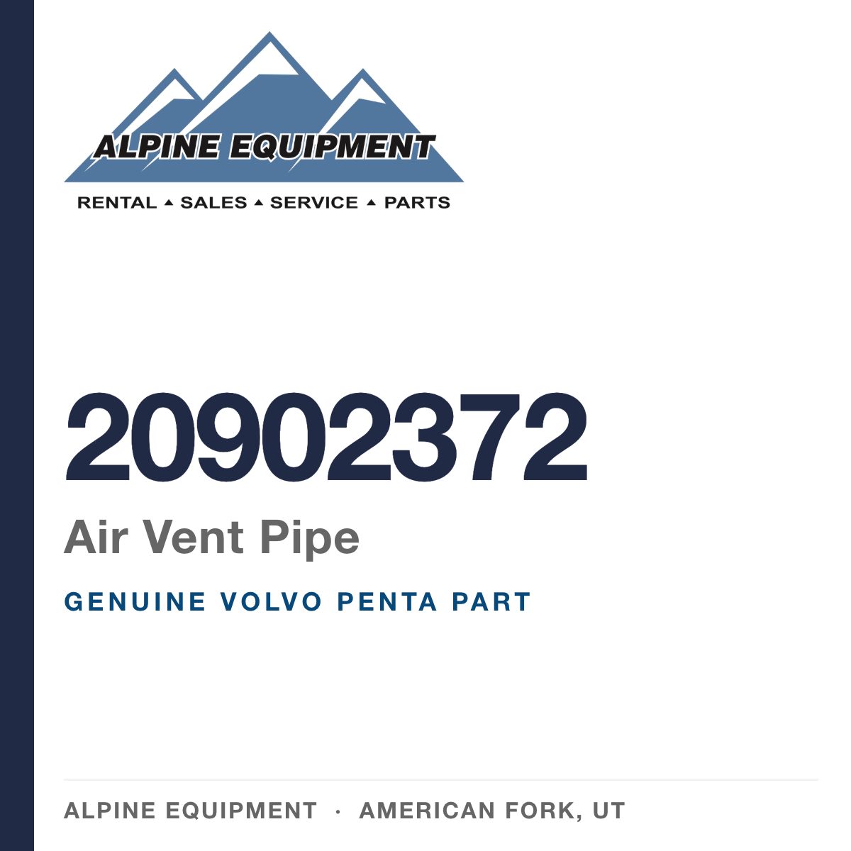 Volvo Penta 20902372 Air Vent Pipe — genuine part from Alpine Equipment, American Fork UT