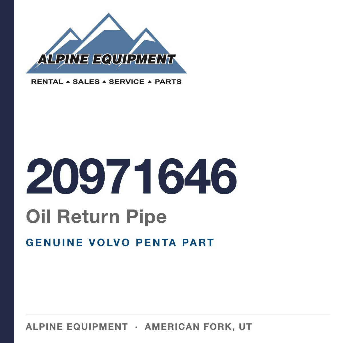 Volvo Penta 20971646 Oil Return Pipe — genuine part from Alpine Equipment, American Fork UT