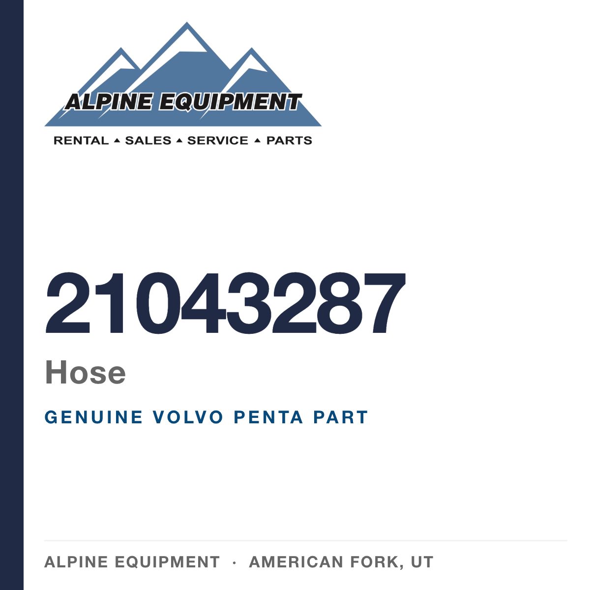 Volvo Penta 21043287 Hose — genuine part from Alpine Equipment, American Fork UT