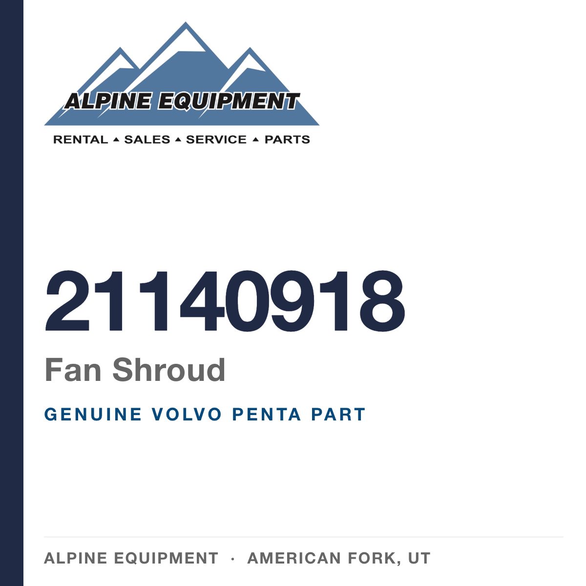 Volvo Penta 21140918 Fan Shroud — genuine part from Alpine Equipment, American Fork UT