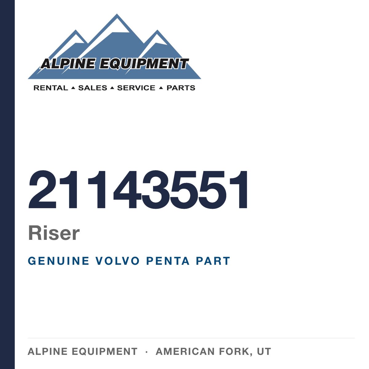 Volvo Penta 21143551 Riser — genuine part from Alpine Equipment, American Fork UT