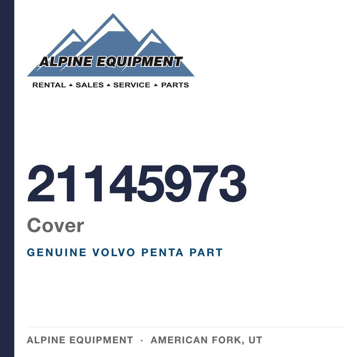 Volvo Penta 21145973 Cover — genuine part from Alpine Equipment, American Fork UT