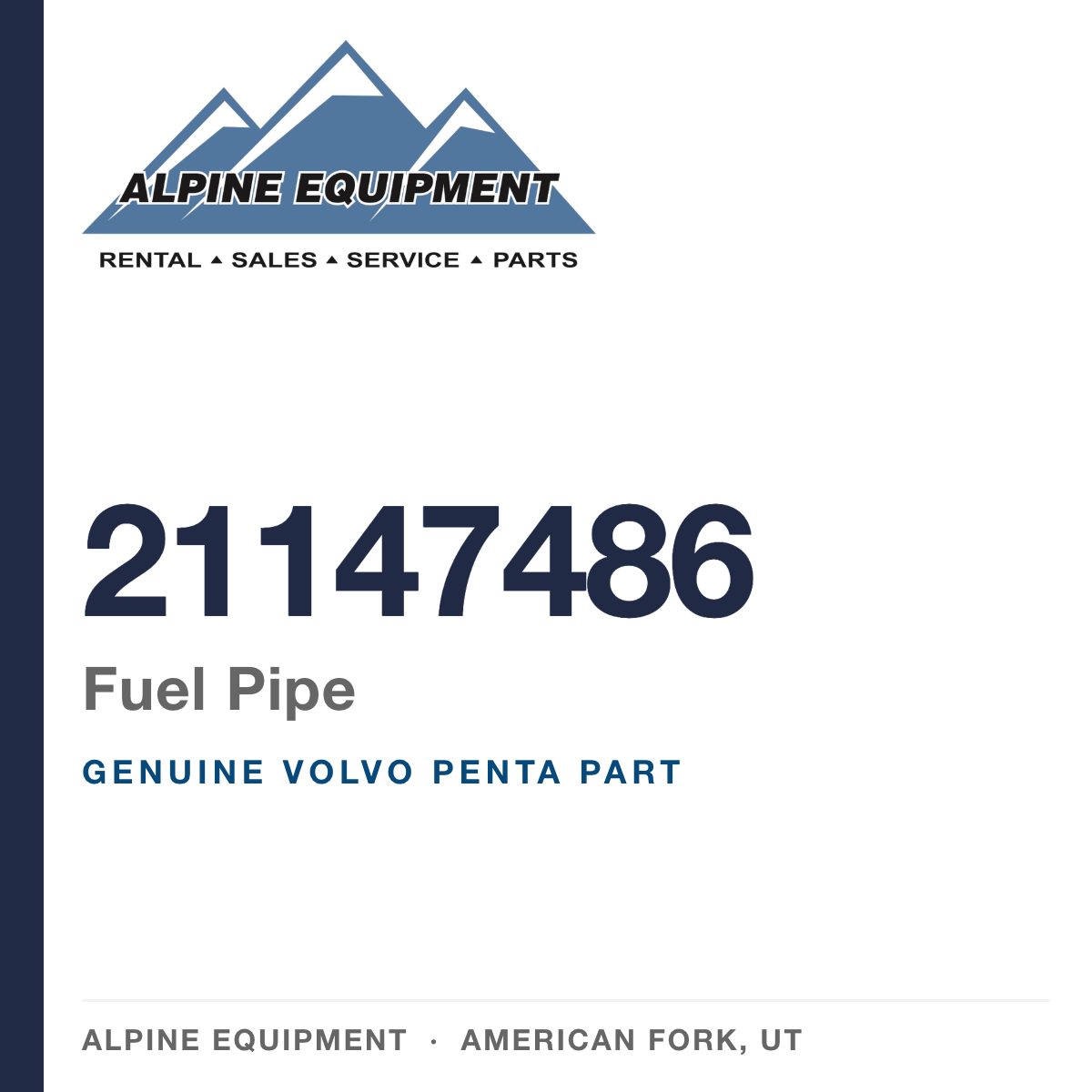 Volvo Penta 21147486 Fuel Pipe — genuine part from Alpine Equipment, American Fork UT