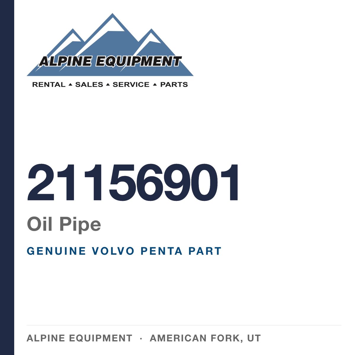Volvo Penta 21156901 Oil Pipe — genuine part from Alpine Equipment, American Fork UT