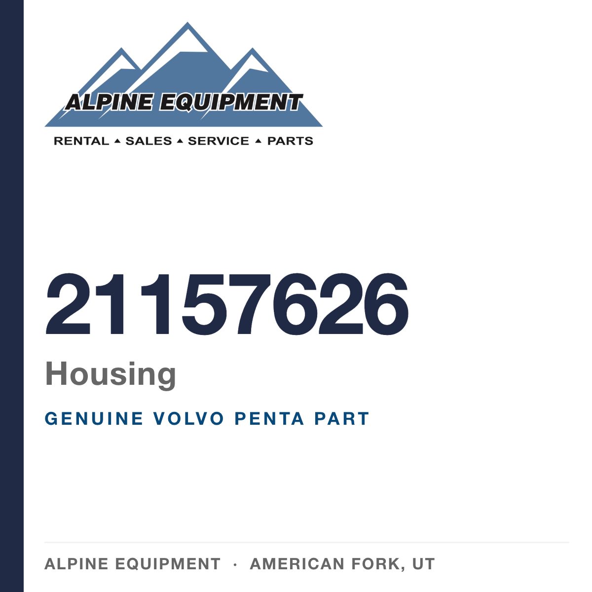 Volvo Penta 21157626 Housing — genuine part from Alpine Equipment, American Fork UT