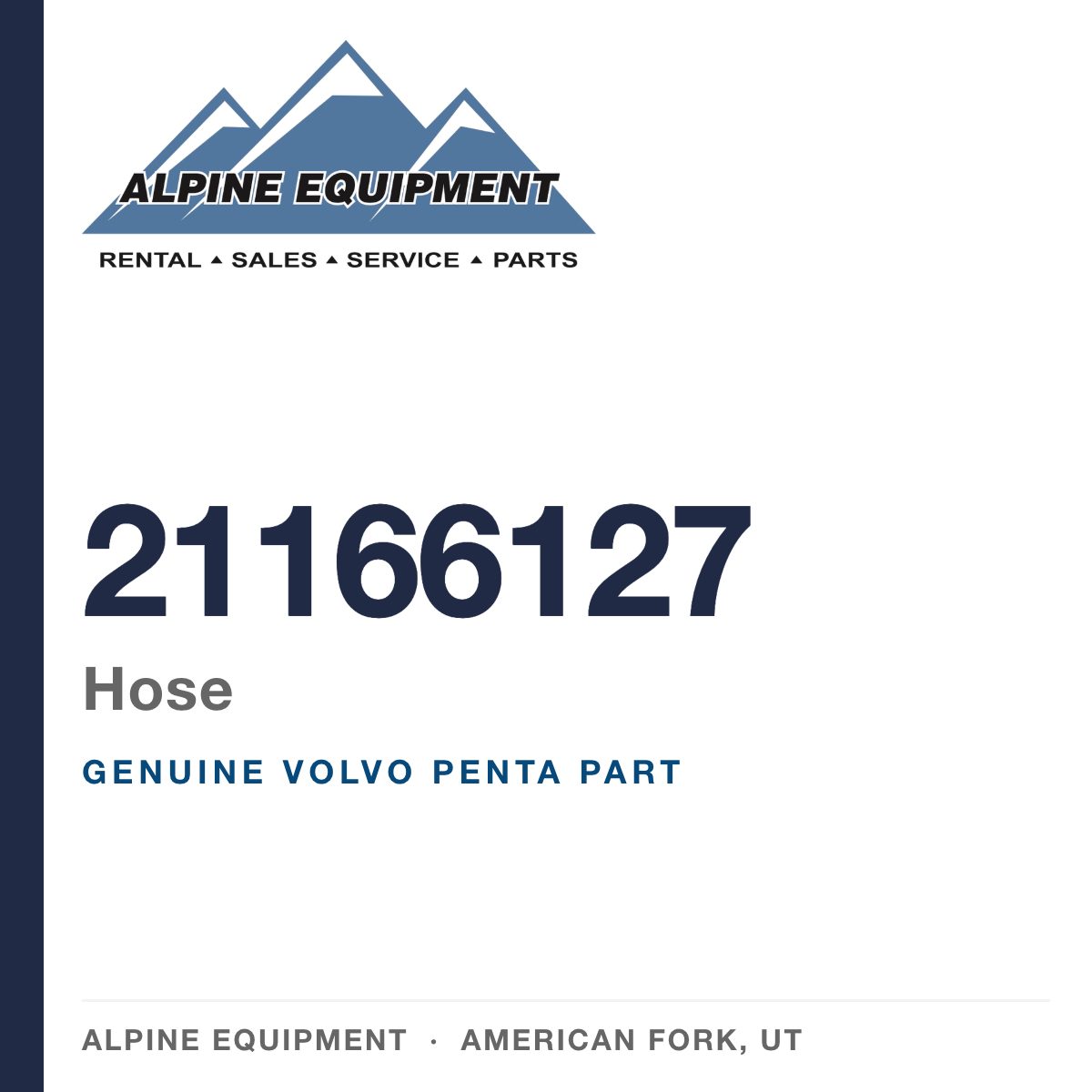 Volvo Penta 21166127 Hose — genuine part from Alpine Equipment, American Fork UT