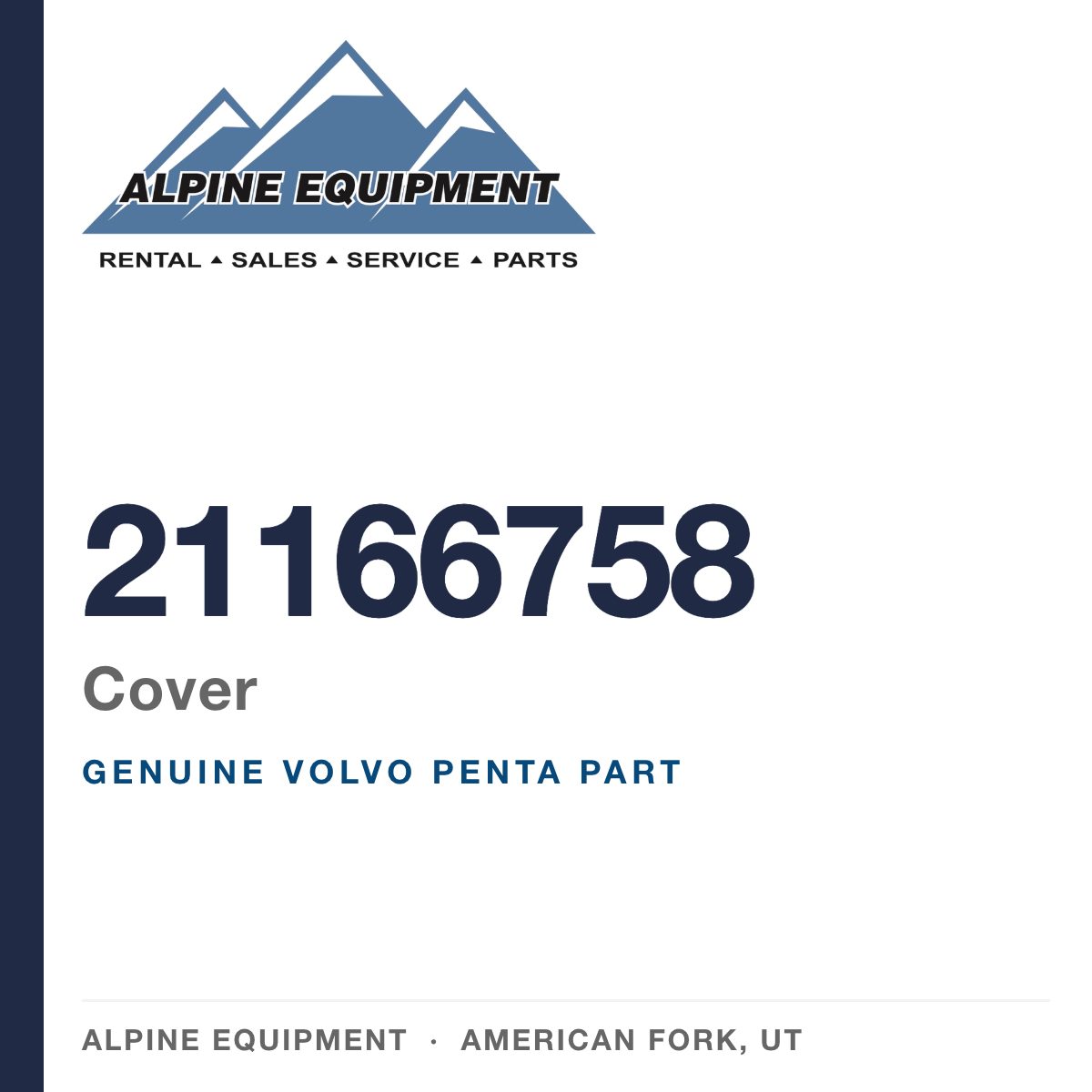 Volvo Penta 21166758 Cover — genuine part from Alpine Equipment, American Fork UT