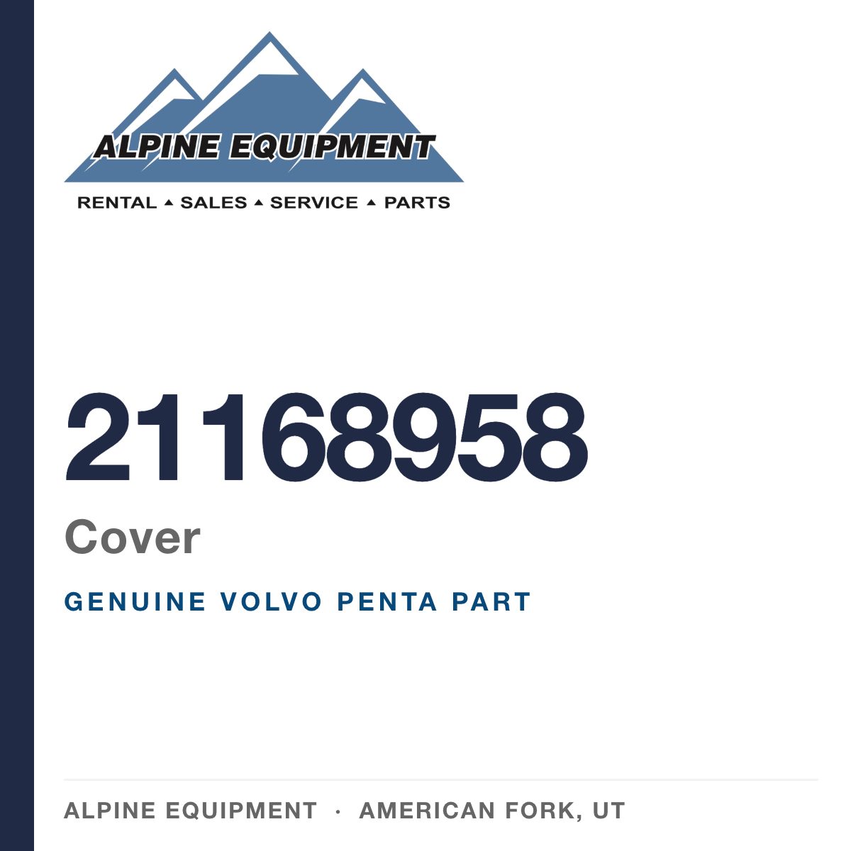 Volvo Penta 21168958 Cover — genuine part from Alpine Equipment, American Fork UT