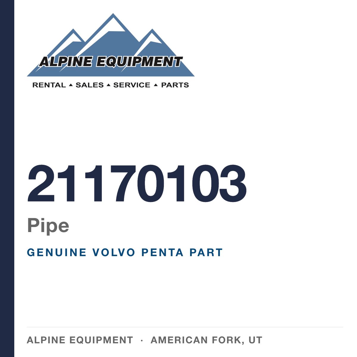 Volvo Penta 21170103 Pipe — genuine part from Alpine Equipment, American Fork UT