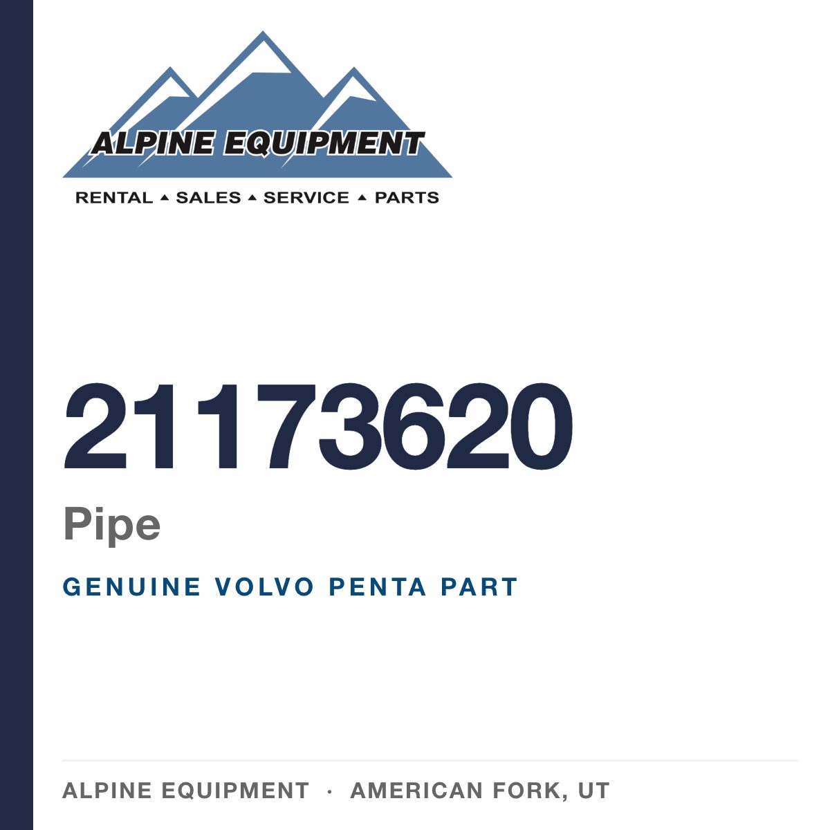 Volvo Penta 21173620 Pipe — genuine part from Alpine Equipment, American Fork UT