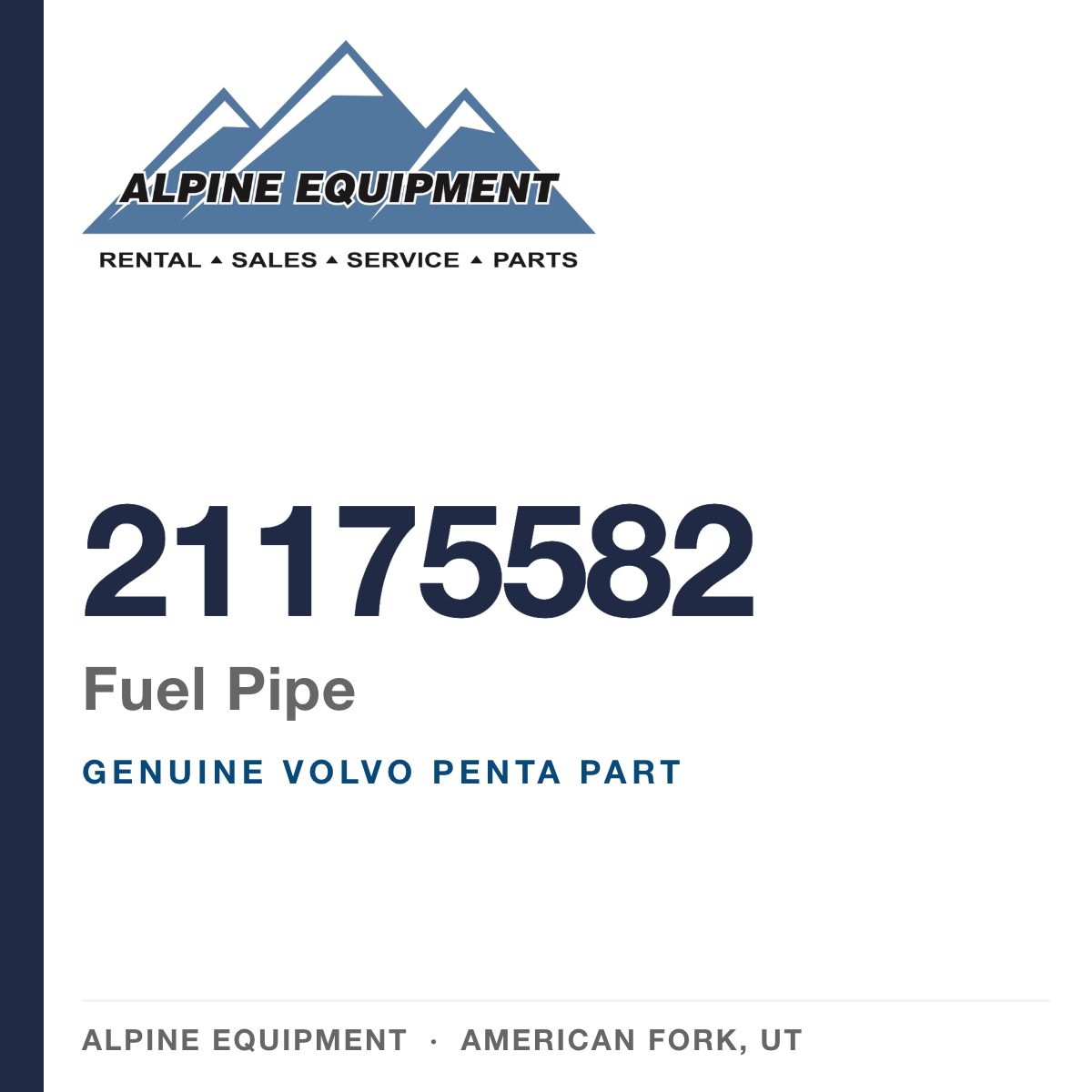 Volvo Penta 21175582 Fuel Pipe — genuine part from Alpine Equipment, American Fork UT