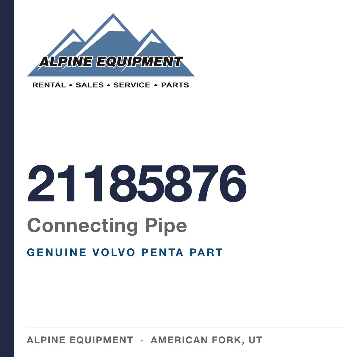Volvo Penta 21185876 Connecting Pipe — genuine part from Alpine Equipment, American Fork UT