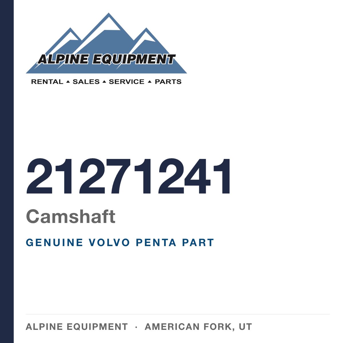Volvo Penta 21271241 Camshaft — genuine part from Alpine Equipment, American Fork UT