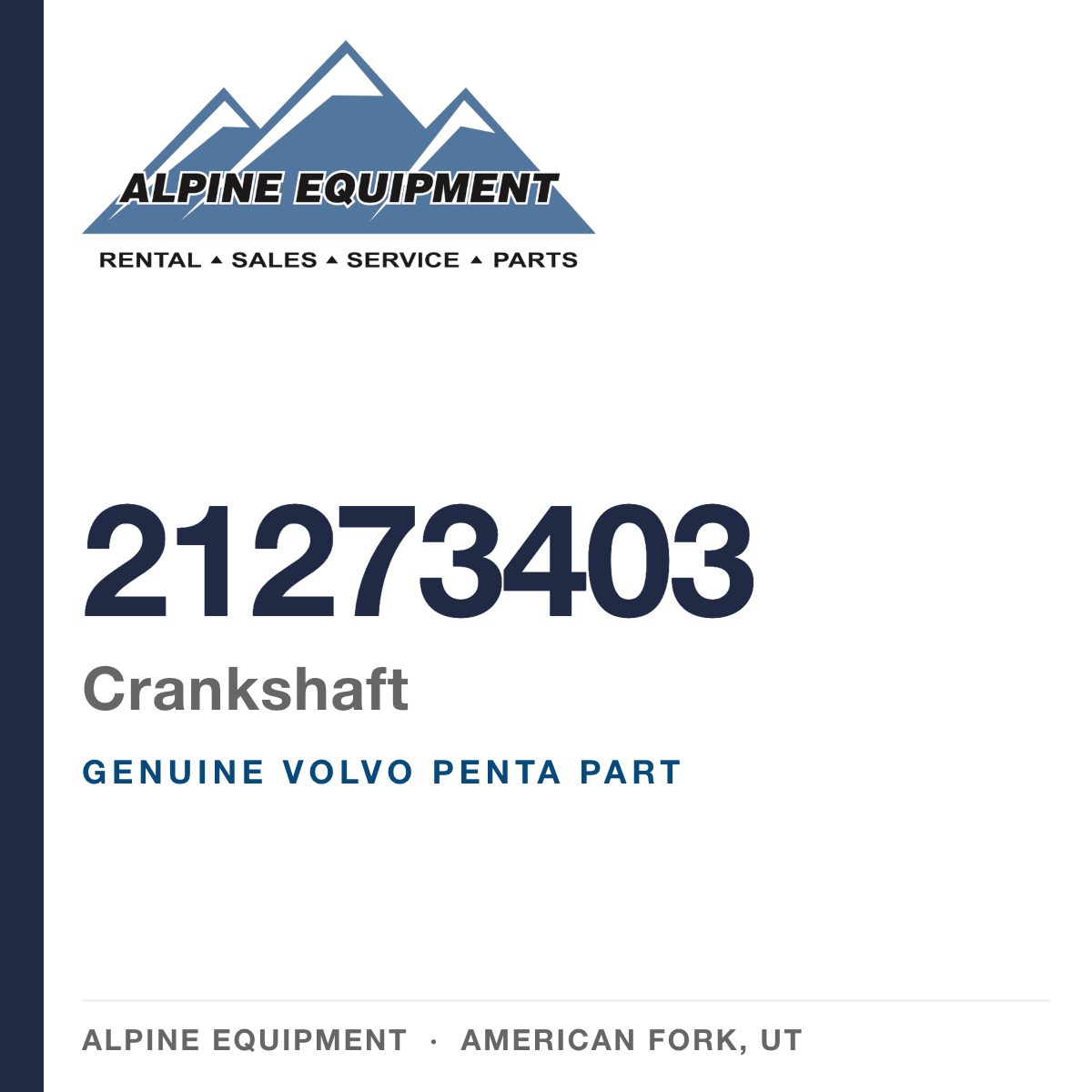 Volvo Penta 21273403 Crankshaft — genuine part from Alpine Equipment, American Fork UT
