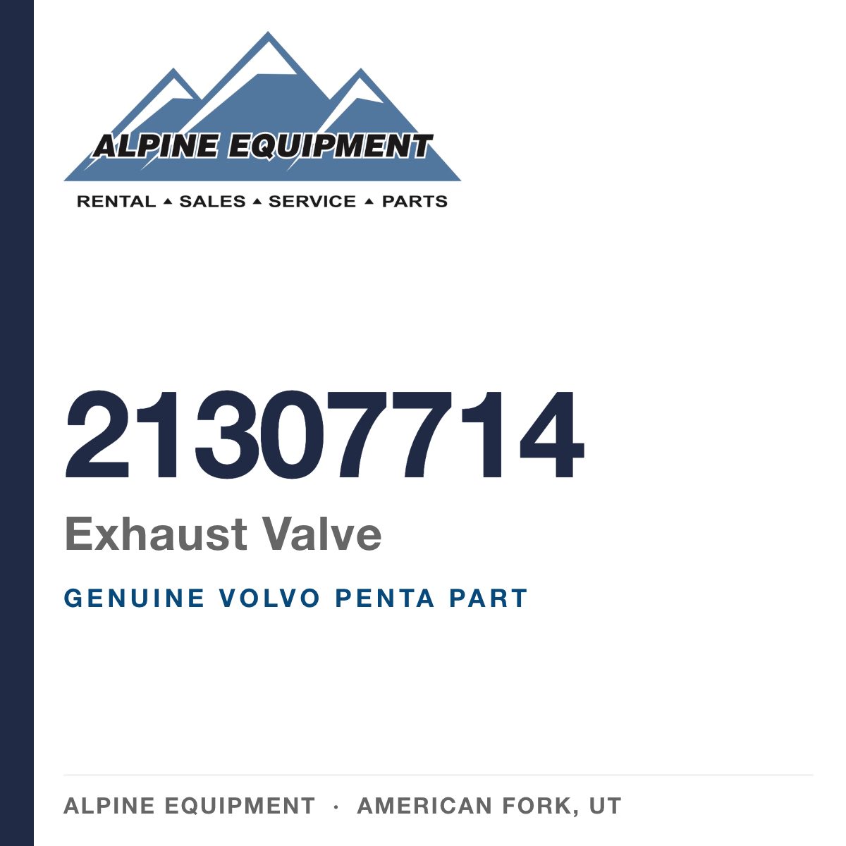 Volvo Penta 21307714 Exhaust Valve — genuine part from Alpine Equipment, American Fork UT