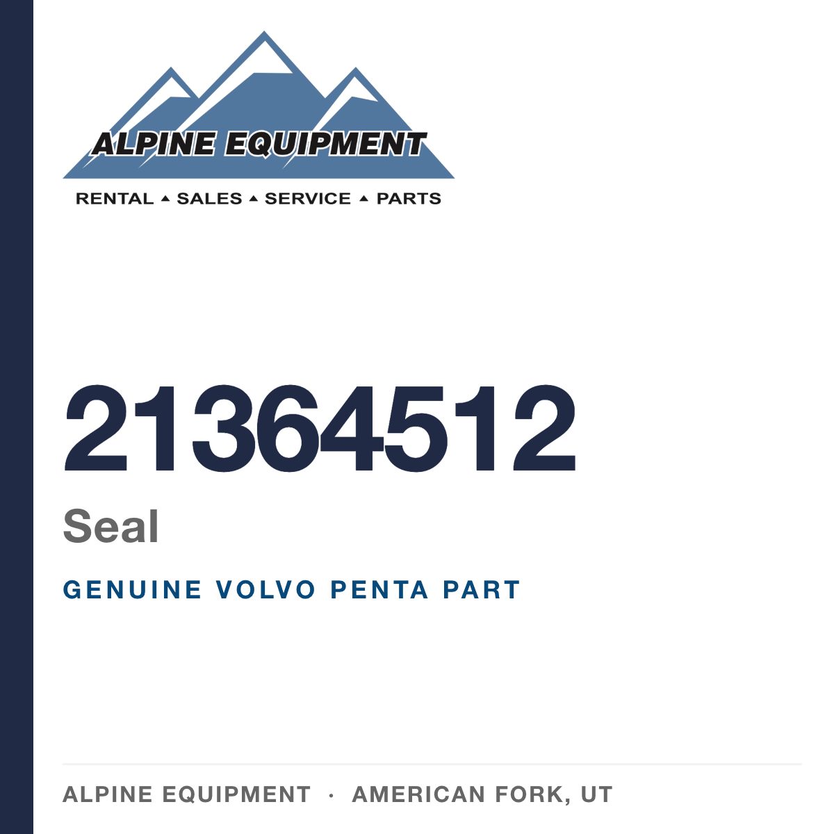 Volvo Penta 21364512 Seal — genuine part from Alpine Equipment, American Fork UT