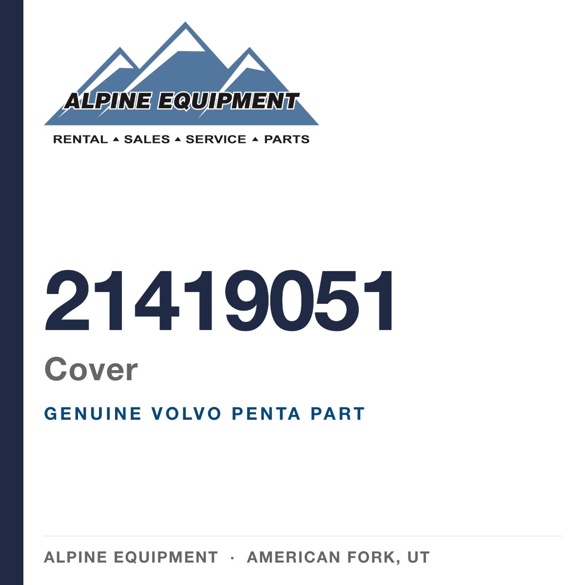 Volvo Penta 21419051 Cover — genuine part from Alpine Equipment, American Fork UT