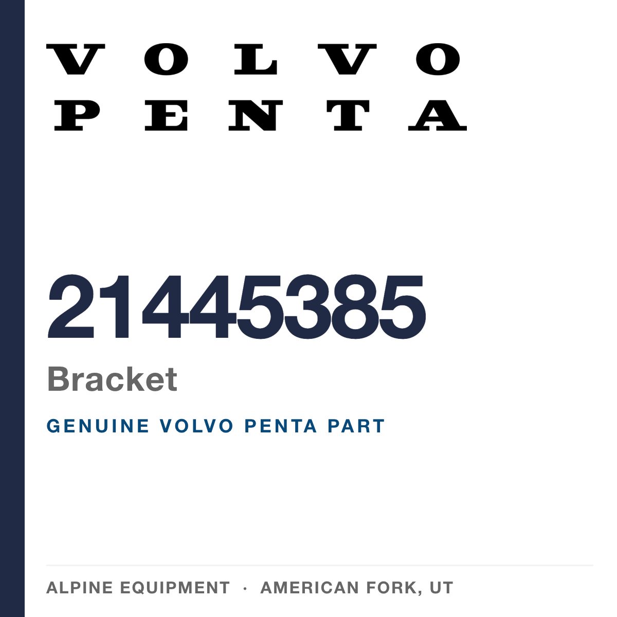 Volvo Penta 21445385 Bracket — genuine part from Alpine Equipment, American Fork UT