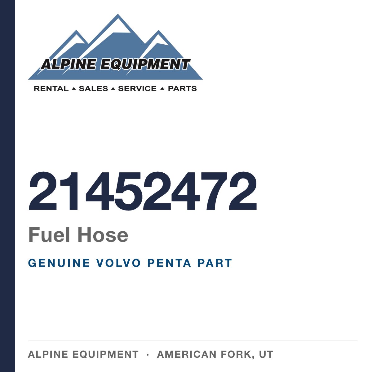 Volvo Penta 21452472 Fuel Hose — genuine part from Alpine Equipment, American Fork UT