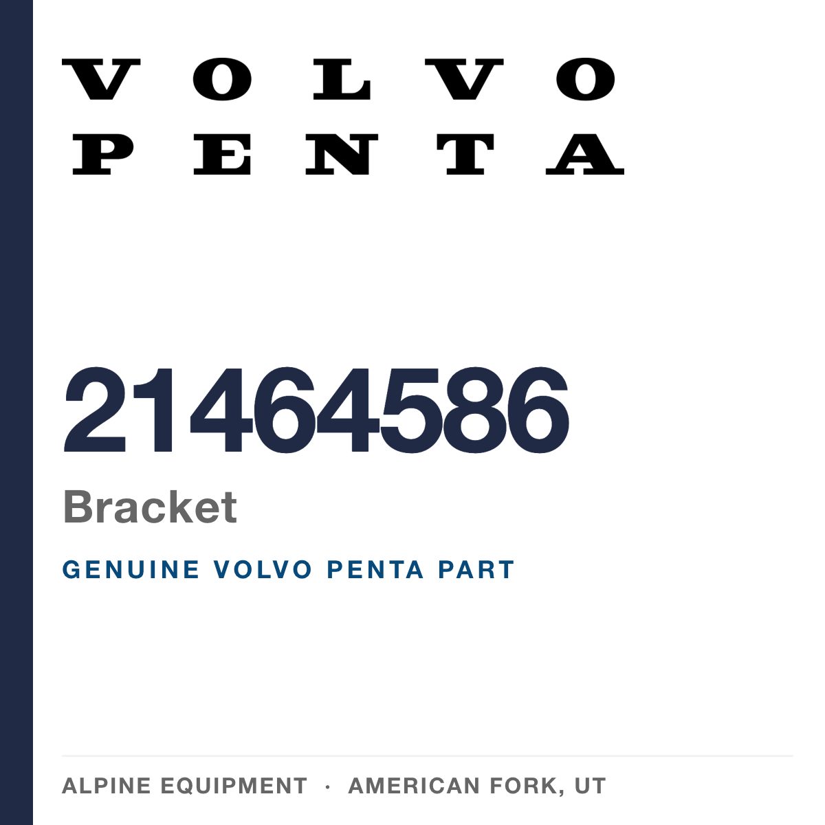 Volvo Penta 21464586 Bracket — genuine part from Alpine Equipment, American Fork UT