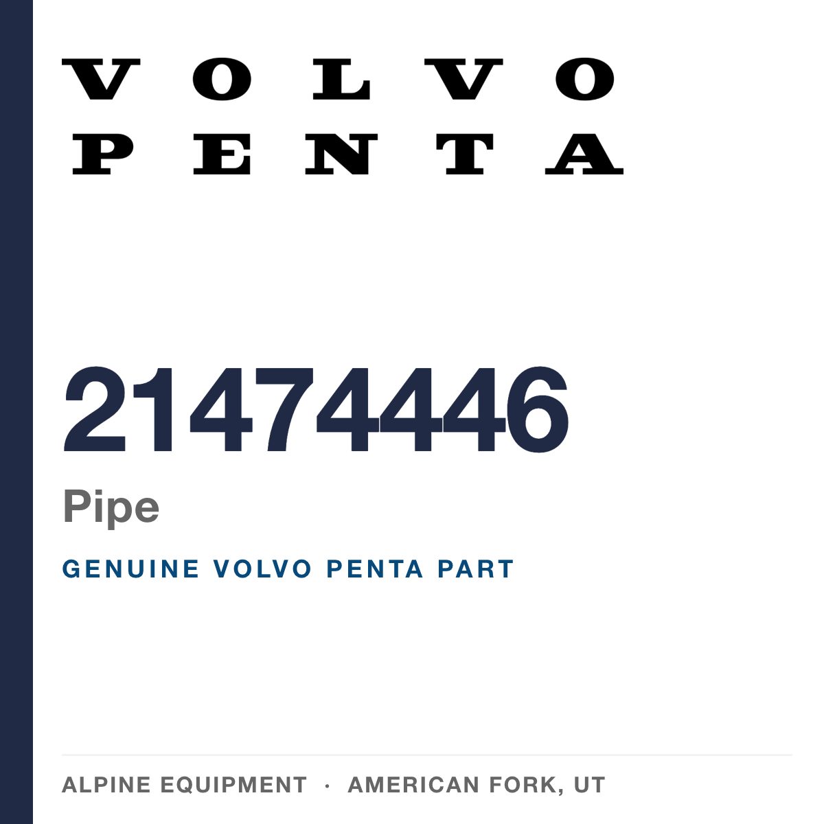 Volvo Penta 21474446 Pipe — genuine part from Alpine Equipment, American Fork UT