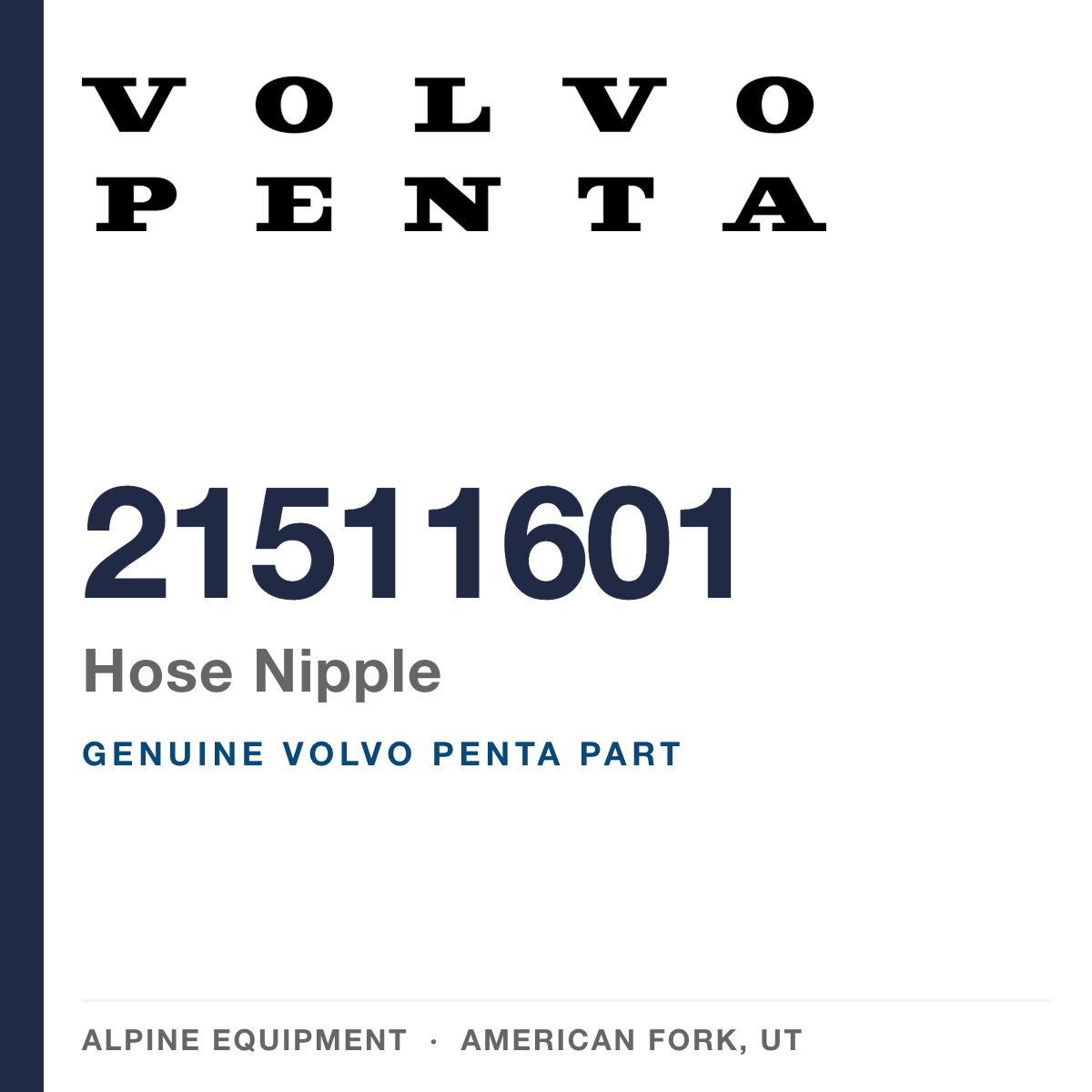 Volvo Penta 21511601 Hose Nipple — genuine part from Alpine Equipment, American Fork UT