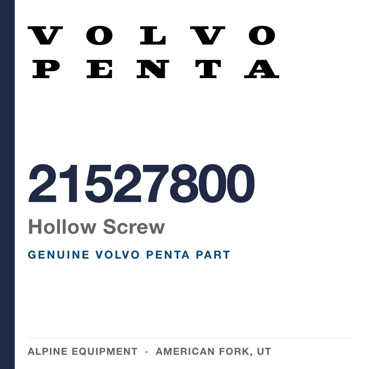 Volvo Penta 21527800 Hollow Screw — genuine part from Alpine Equipment, American Fork UT