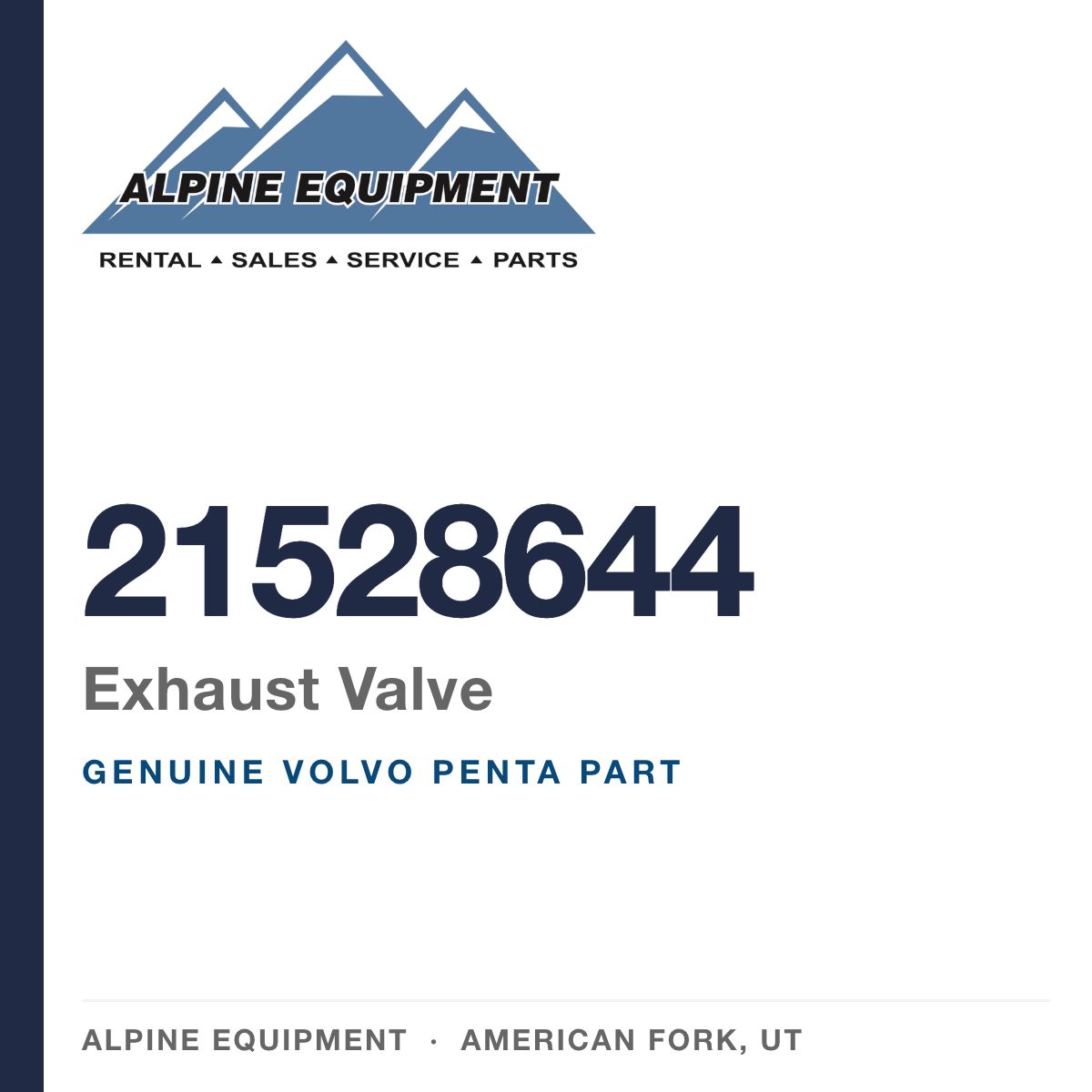 Volvo Penta 21528644 Exhaust Valve — genuine part from Alpine Equipment, American Fork UT