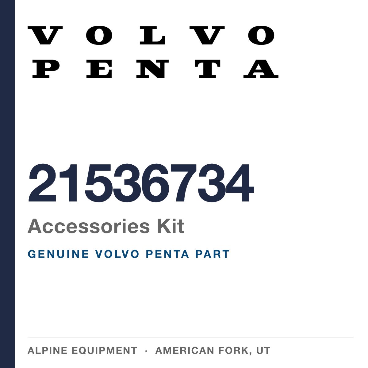 Volvo Penta 21536734 Accessories Kit — genuine part from Alpine Equipment, American Fork UT