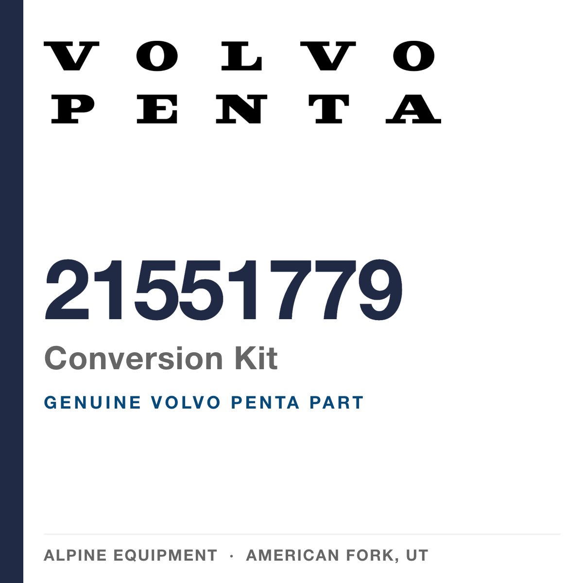 Volvo Penta 21551779 Conversion Kit — genuine part from Alpine Equipment, American Fork UT