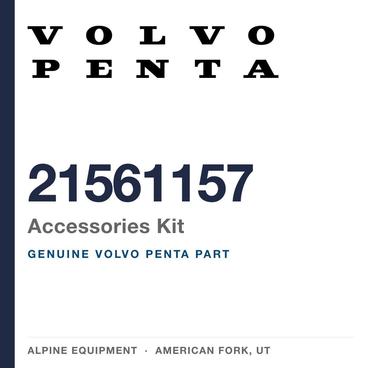 Volvo Penta 21561157 Accessories Kit — genuine part from Alpine Equipment, American Fork UT