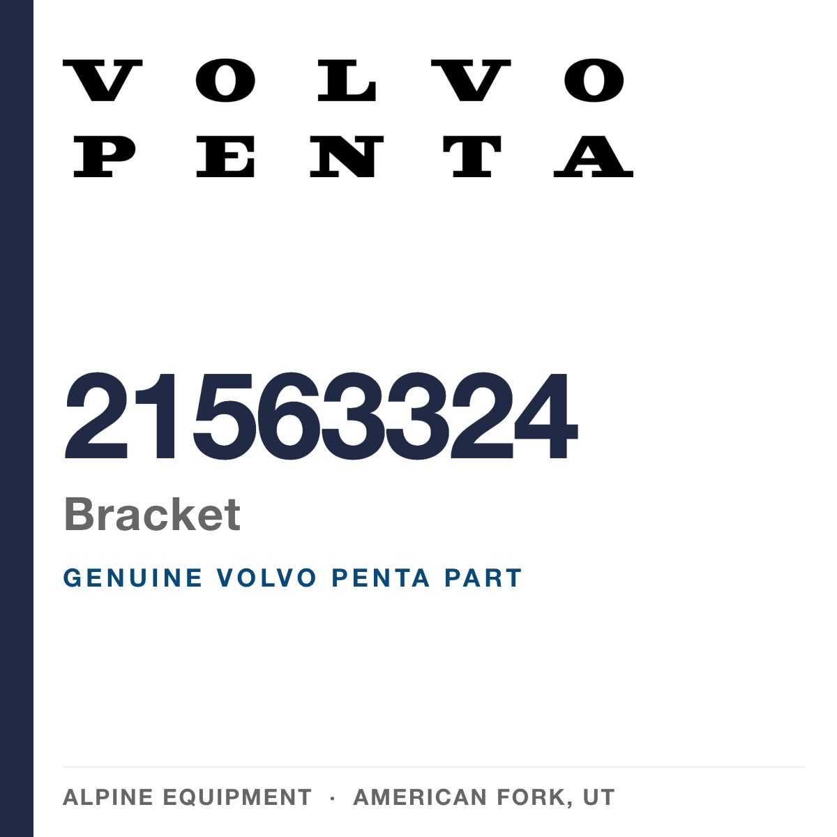 Volvo Penta 21563324 Bracket — genuine part from Alpine Equipment, American Fork UT