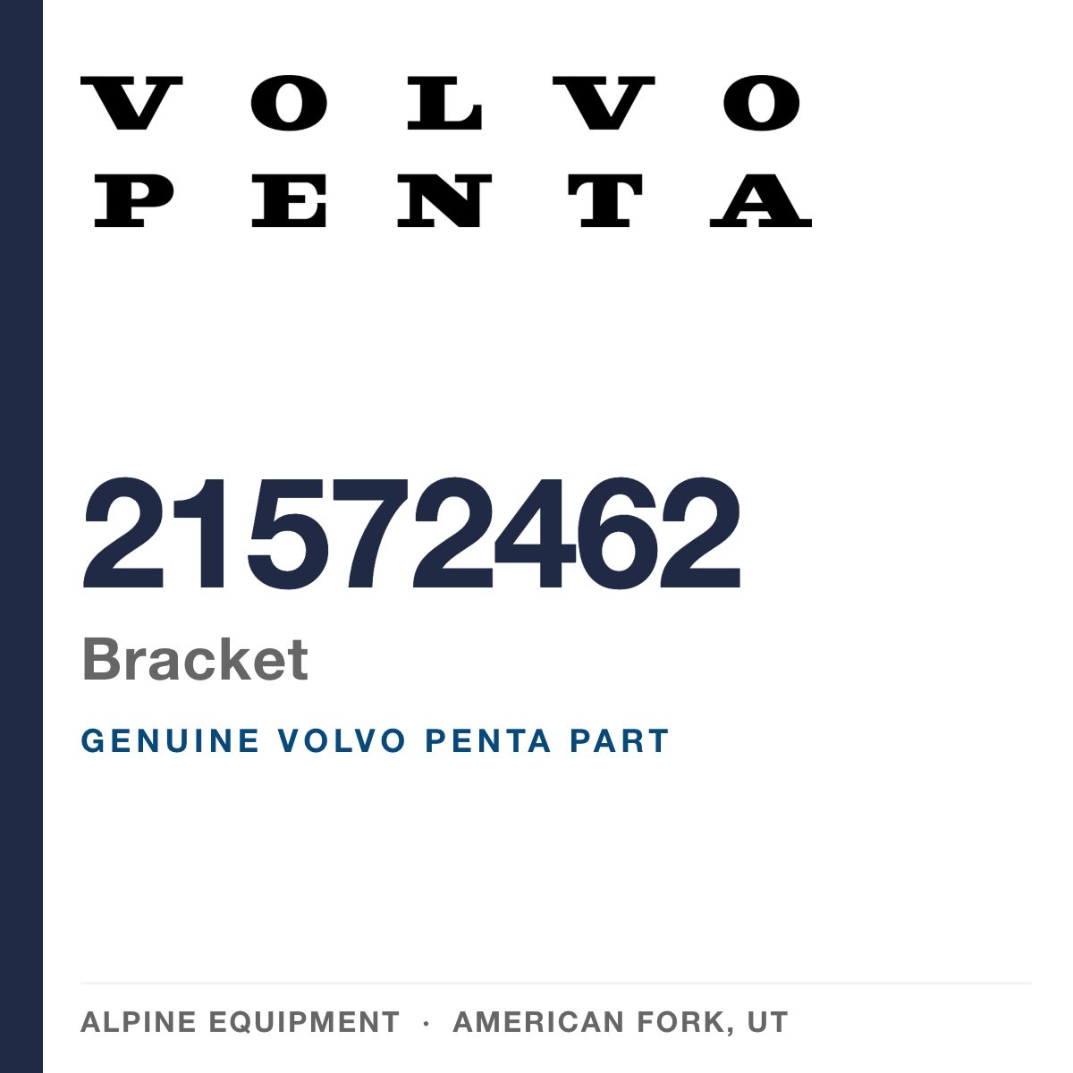 Volvo Penta 21572462 Bracket — genuine part from Alpine Equipment, American Fork UT