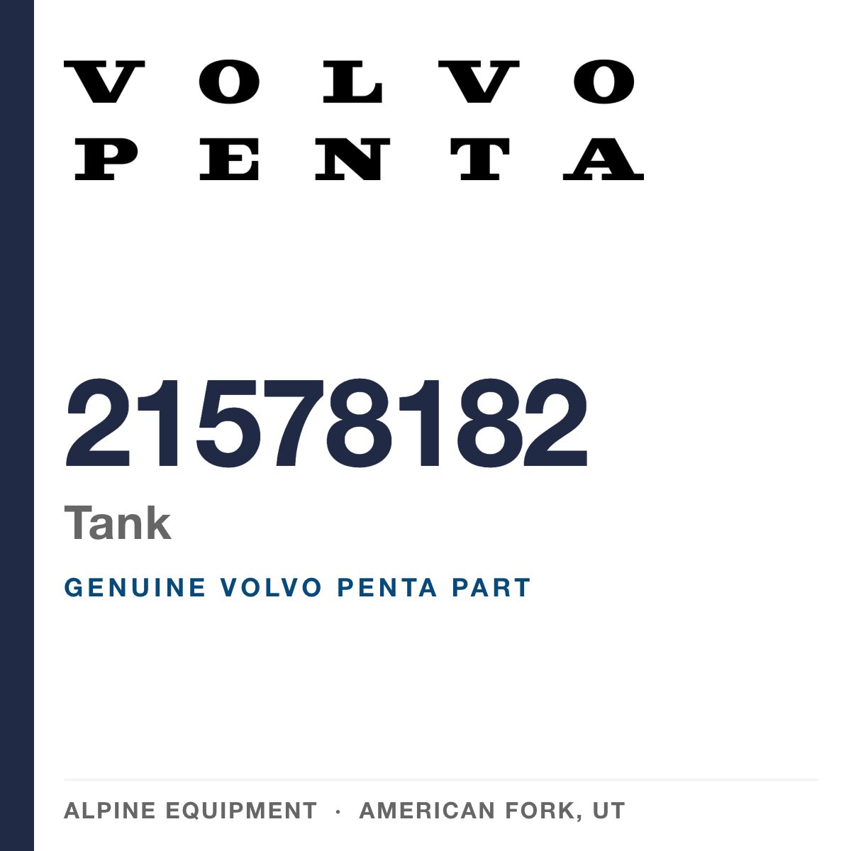 Volvo Penta 21578182 Tank — genuine part from Alpine Equipment, American Fork UT