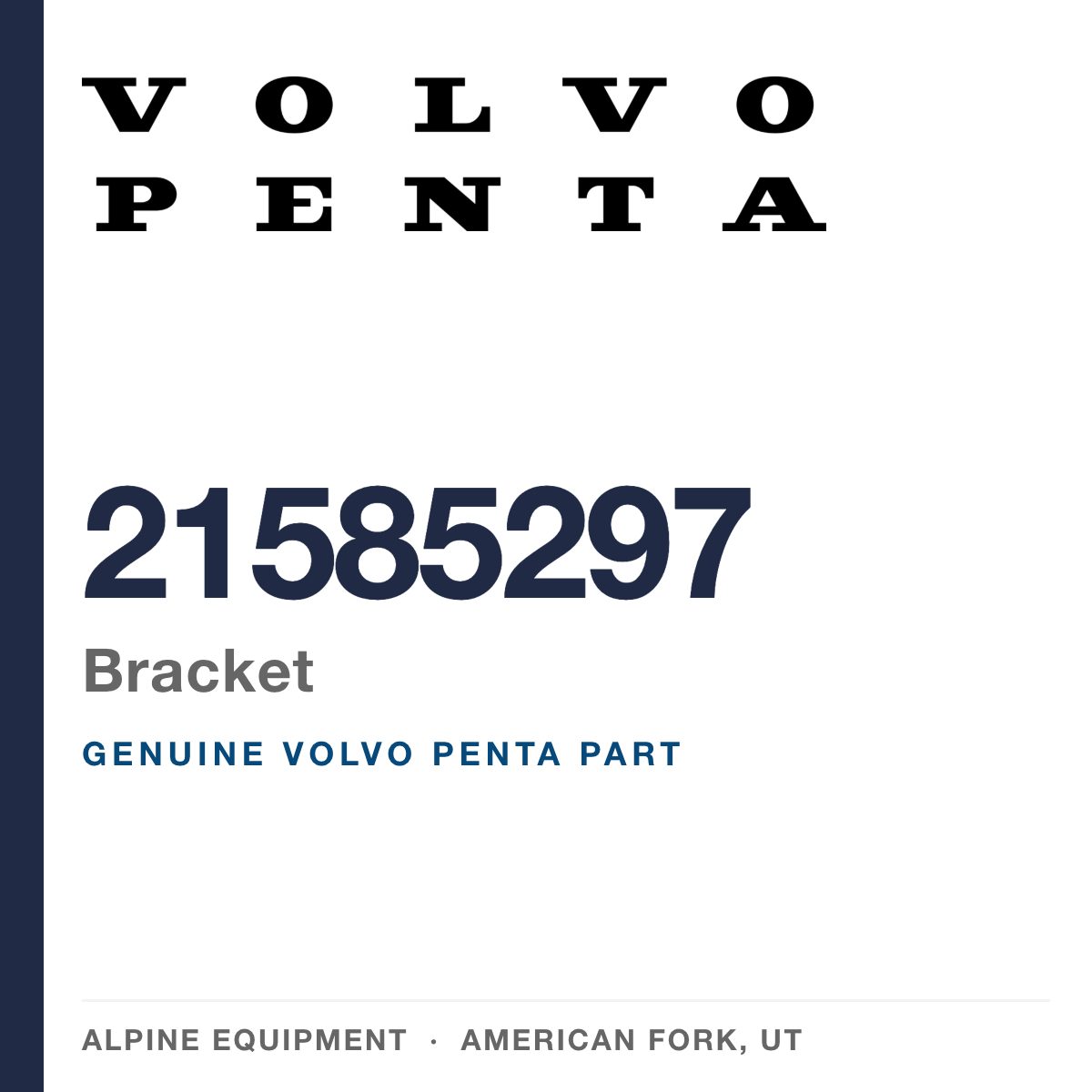 Volvo Penta 21585297 Bracket — genuine part from Alpine Equipment, American Fork UT