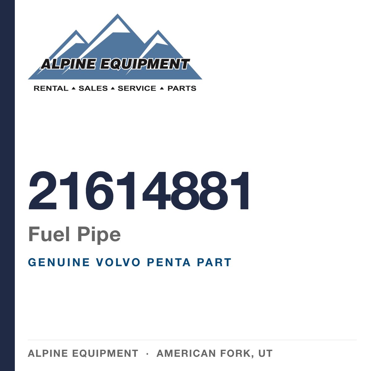 Volvo Penta 21614881 Fuel Pipe — genuine part from Alpine Equipment, American Fork UT