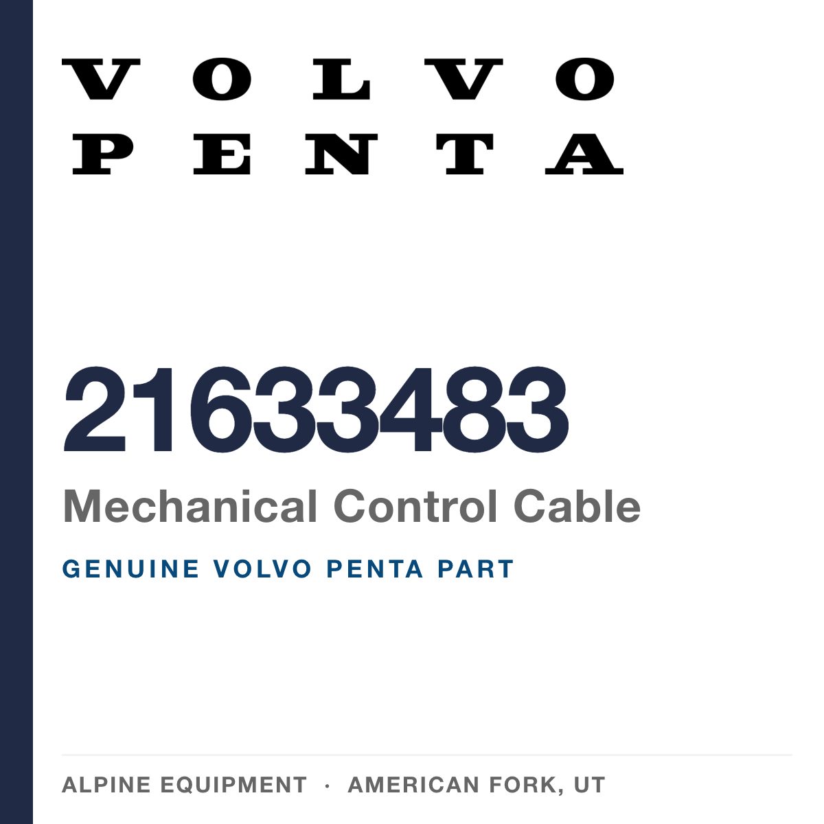 Volvo Penta 21633483 Mechanical Control Cable — genuine part from Alpine Equipment, American Fork UT