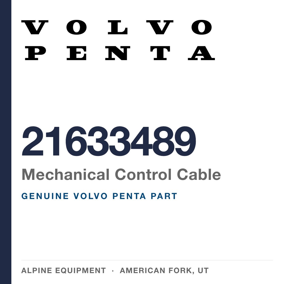 Volvo Penta 21633489 Mechanical Control Cable — genuine part from Alpine Equipment, American Fork UT