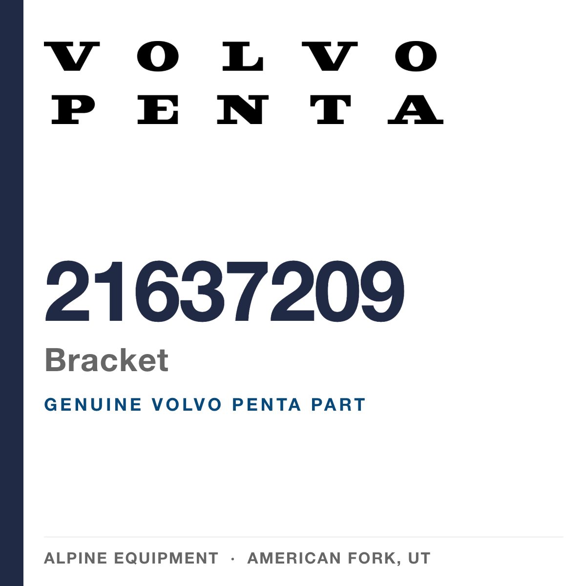 Volvo Penta 21637209 Bracket — genuine part from Alpine Equipment, American Fork UT