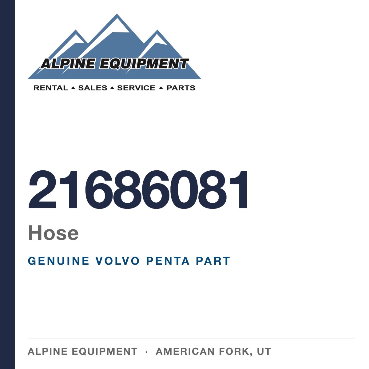 Volvo Penta 21686081 Hose — genuine part from Alpine Equipment, American Fork UT