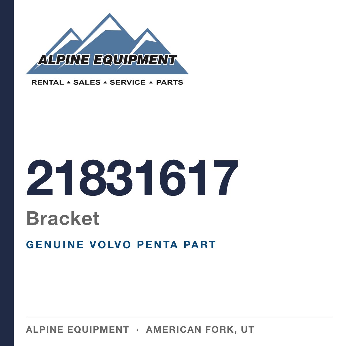 Volvo Penta 21831617 Bracket — genuine part from Alpine Equipment, American Fork UT