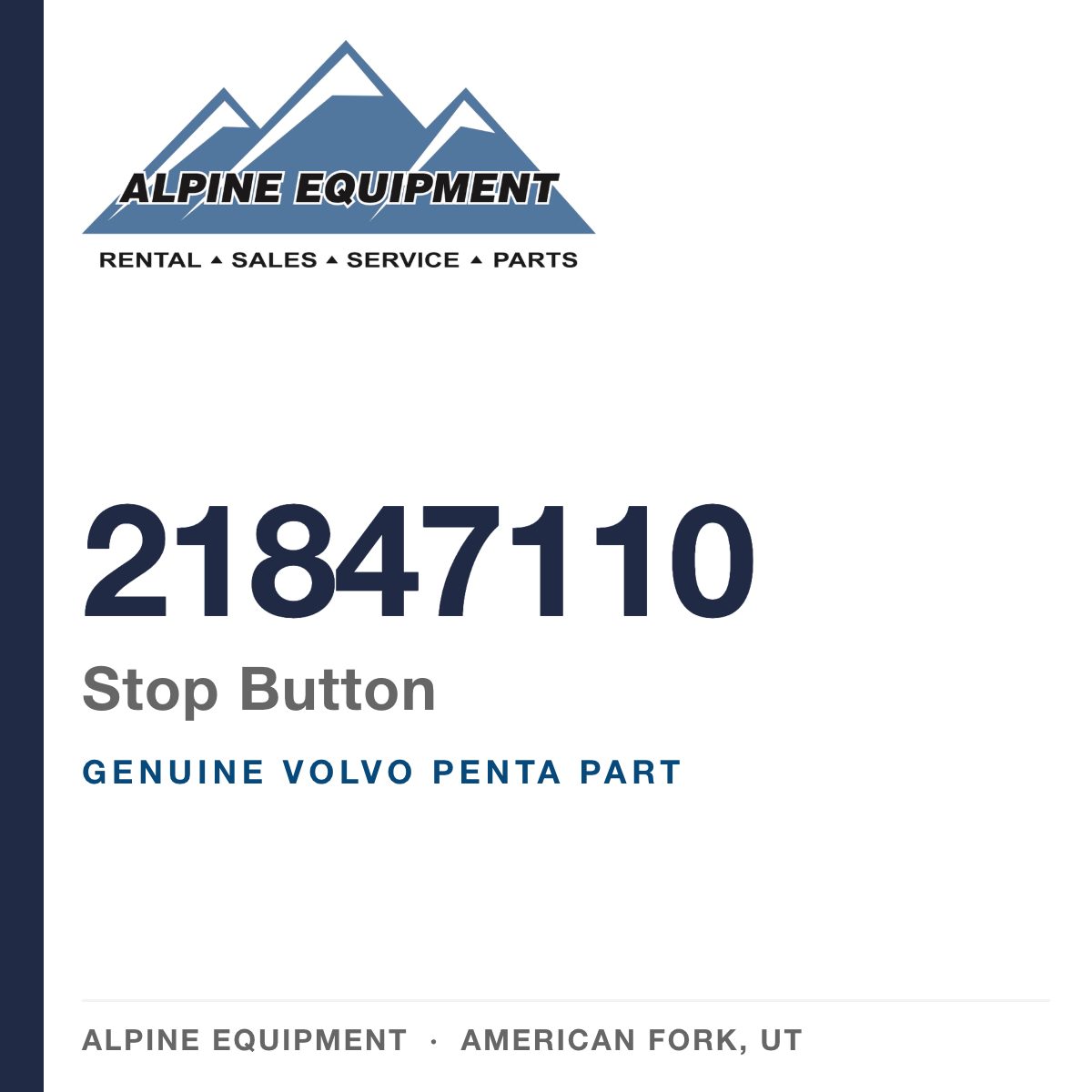 Volvo Penta 21847110 Stop Button — genuine part from Alpine Equipment, American Fork UT
