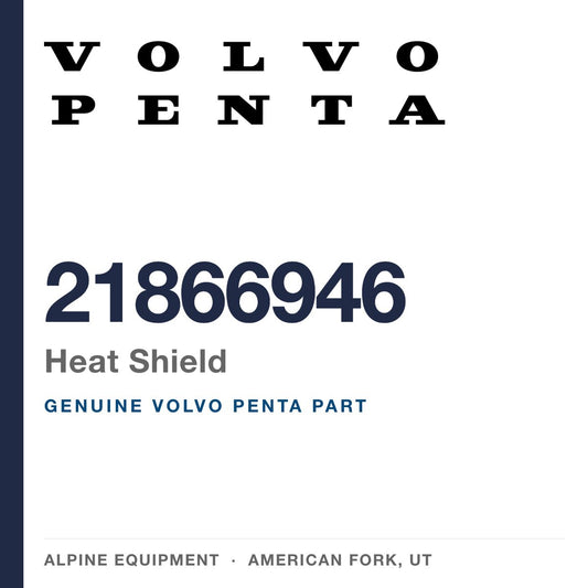 Volvo Penta 21866946 Heat Shield — genuine part from Alpine Equipment, American Fork UT