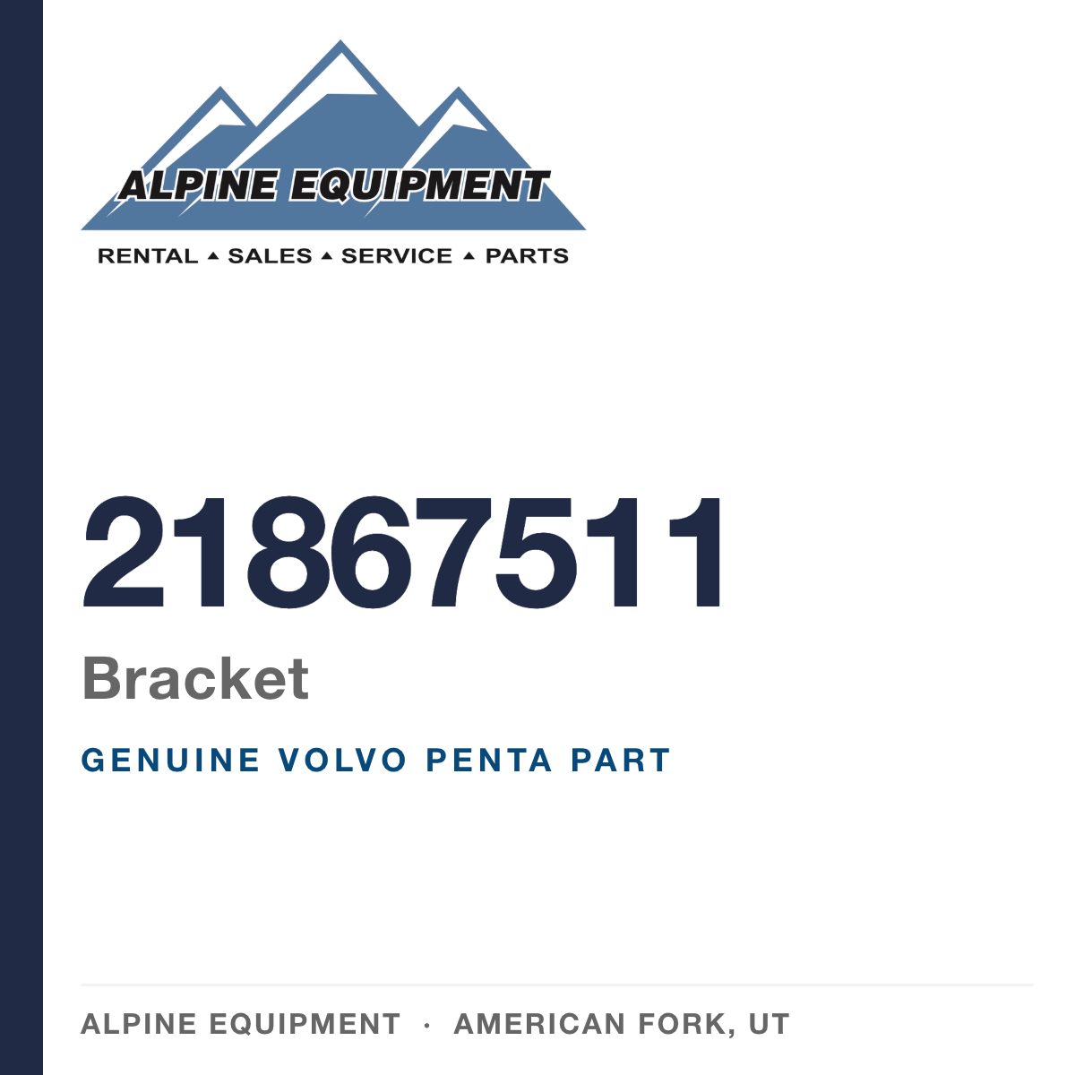 Volvo Penta 21867511 Bracket — genuine part from Alpine Equipment, American Fork UT