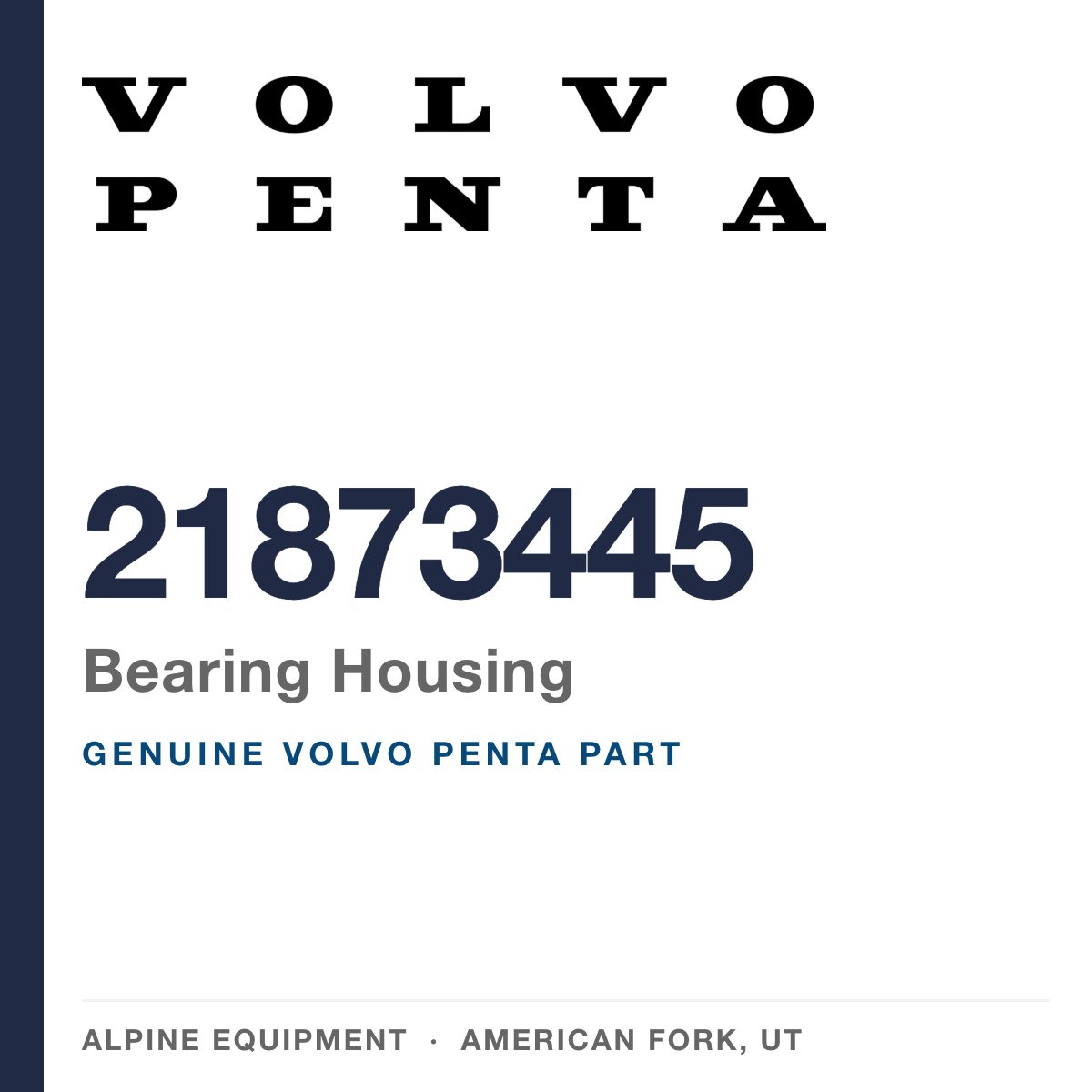 Volvo Penta 21873445 Bearing Housing — genuine part from Alpine Equipment, American Fork UT